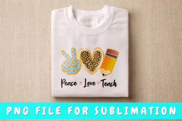 Download Peace Love Teach Png for Sublimation - Peace love teach png Collection